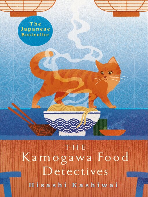 Title details for The Kamogawa Food Detectives by Hisashi Kashiwai - Available